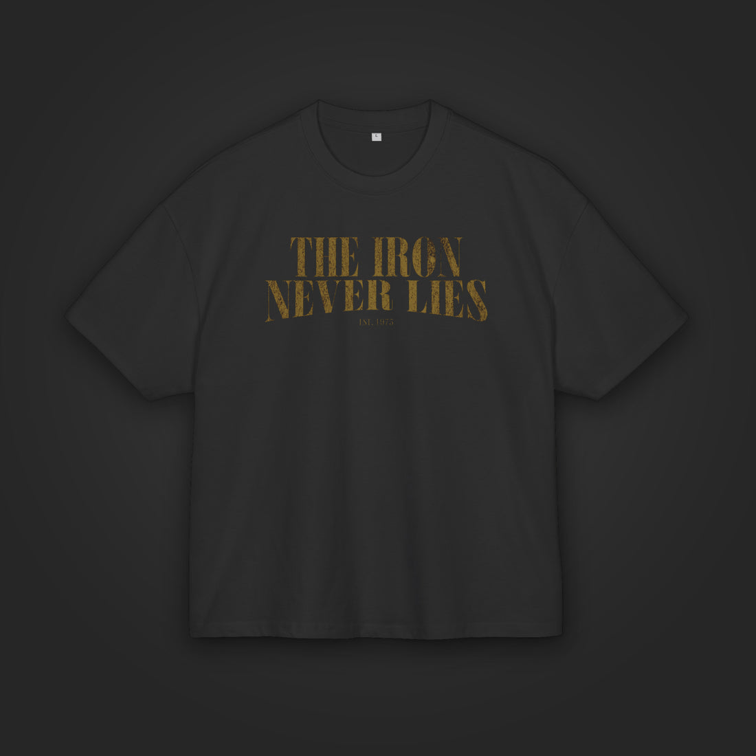 The Iron Never Lies Shirt flach ausgelegt